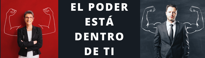 EL PODER ESTÁ DENTRO DE TI