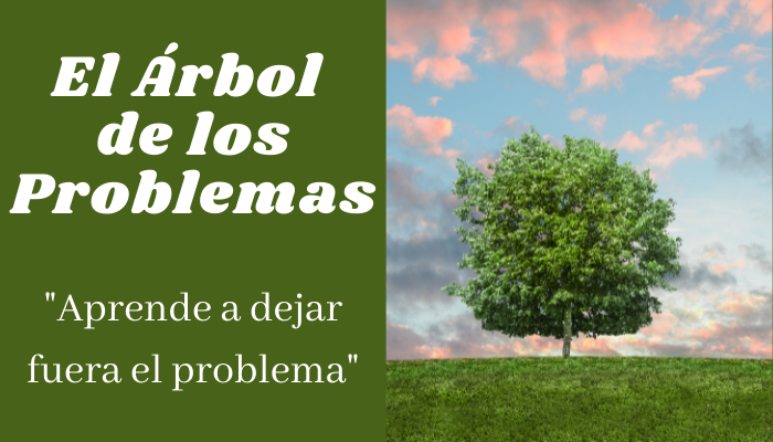 EL ÁRBOL DE LOS PROBLEMAS