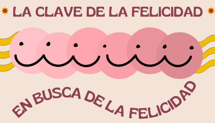 LA VERDADERA ESENCIA DE LA FELICIDAD ¡NO ES LO QUE PIENSAS!